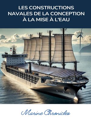 cover image of Les Constructions Navales De la Conception à la Mise à l'Eau